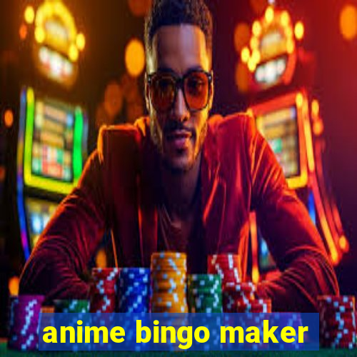 anime bingo maker